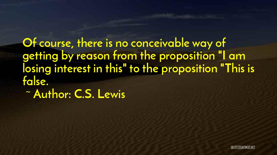 Losing Interest In Someone Quotes By C.S. Lewis