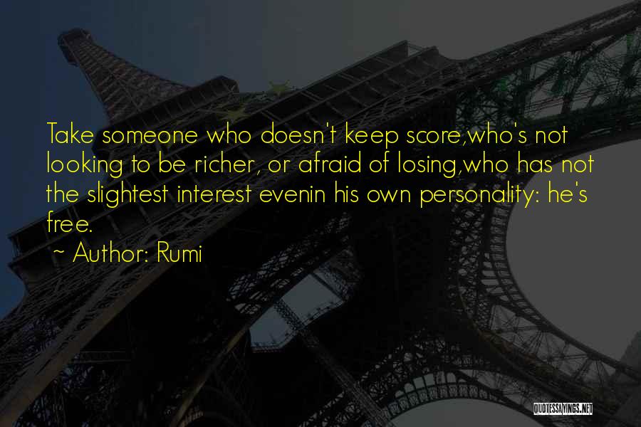 Losing Interest In Someone Quotes By Rumi
