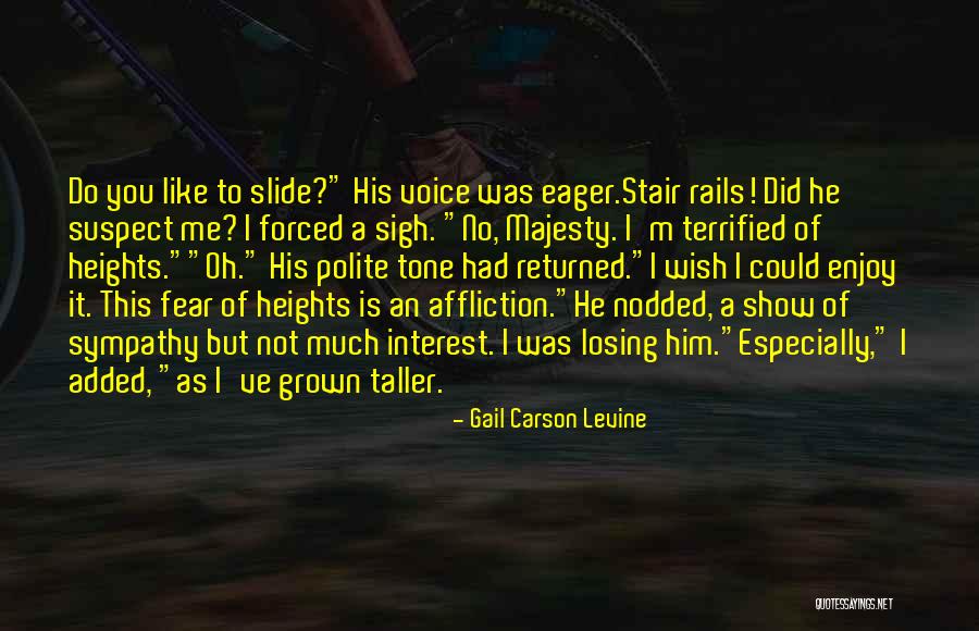 Losing Interest Quotes By Gail Carson Levine Losing Interest Quotes By Gail Carson Levine