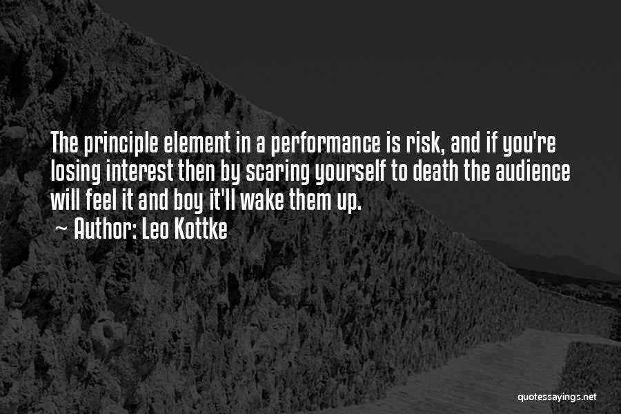 Losing Interest Quotes By Leo Kottke