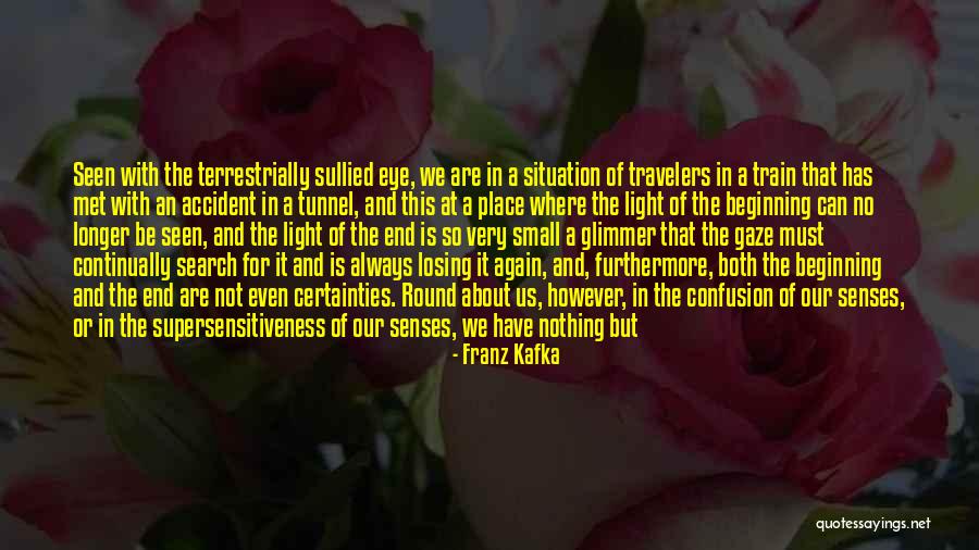 Losing Is Not The End Quotes By Franz Kafka Losing Is Not The End Quotes By Franz Kafka