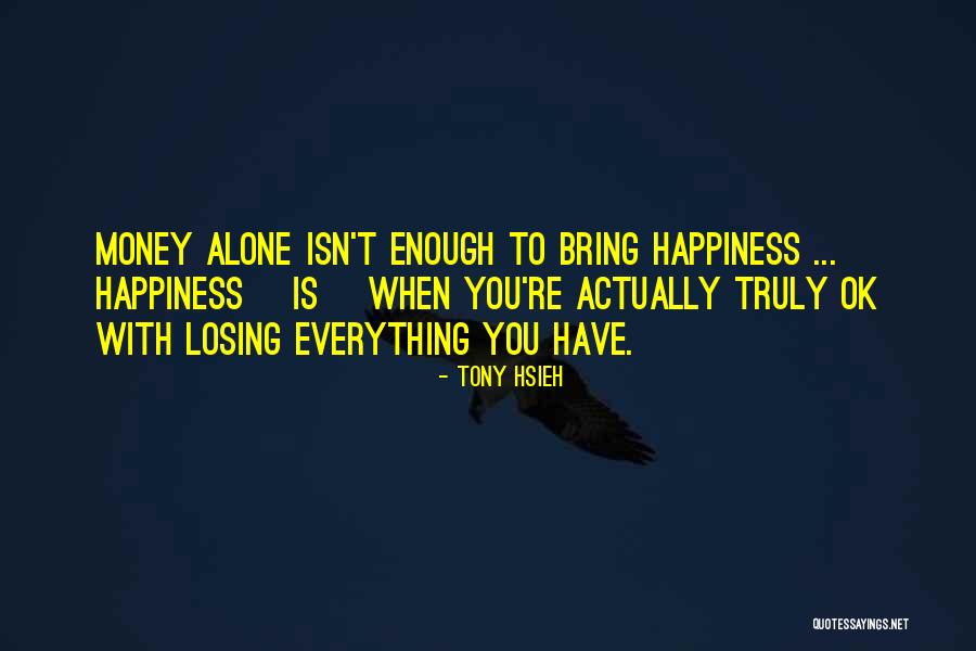Losing Isn't Everything Quotes By Tony Hsieh Losing Isn't Everything Quotes By Tony Hsieh