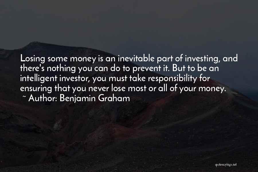 Losing It All Quotes By Benjamin Graham