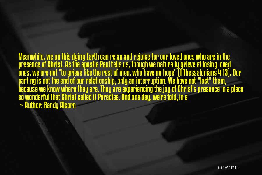 Losing Loved Ones Quotes By Randy Alcorn