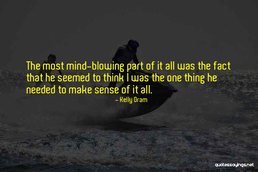 Losing Material Things Quotes By Kelly Oram Losing Material Things Quotes By Kelly Oram