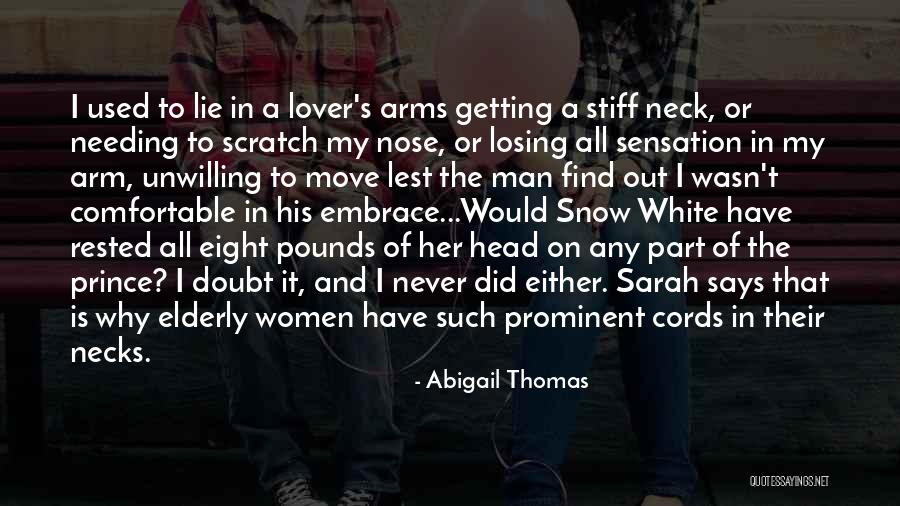 Losing One's Head Quotes By Abigail Thomas