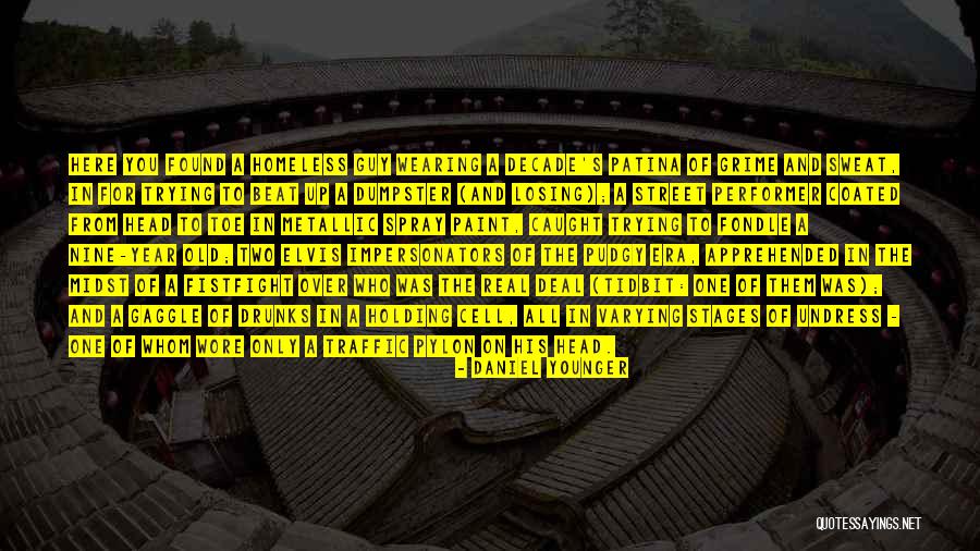 Losing One's Head Quotes By Daniel Younger Losing One's Head Quotes By Daniel Younger
