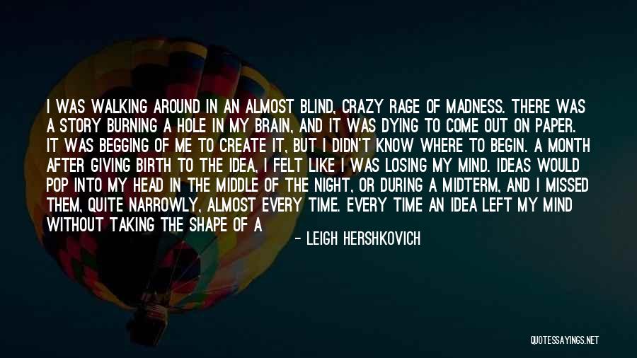 Losing One's Head Quotes By Leigh Hershkovich