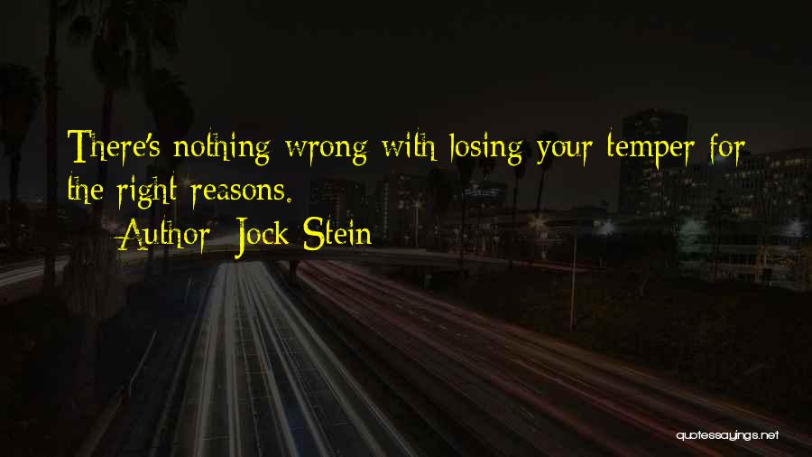 Losing One's Temper Quotes By Jock Stein