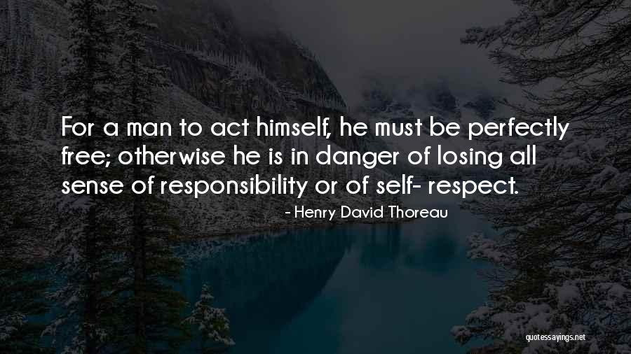 Losing Our Freedom Quotes By Henry David Thoreau Losing Our Freedom Quotes By Henry David Thoreau