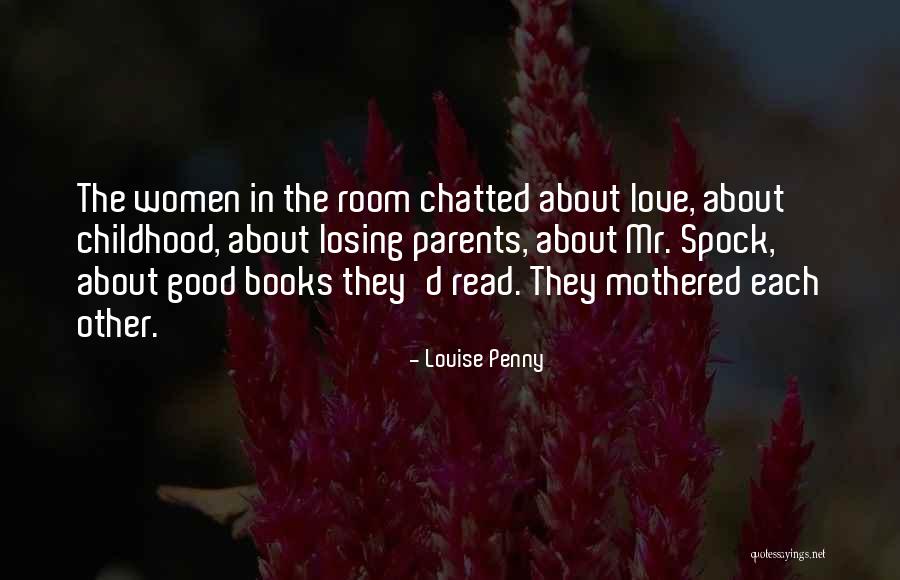 Losing Our Friendship Quotes By Louise Penny