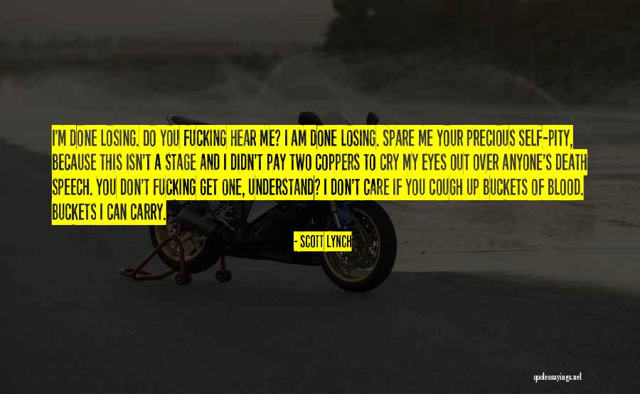 Losing Our Friendship Quotes By Scott Lynch