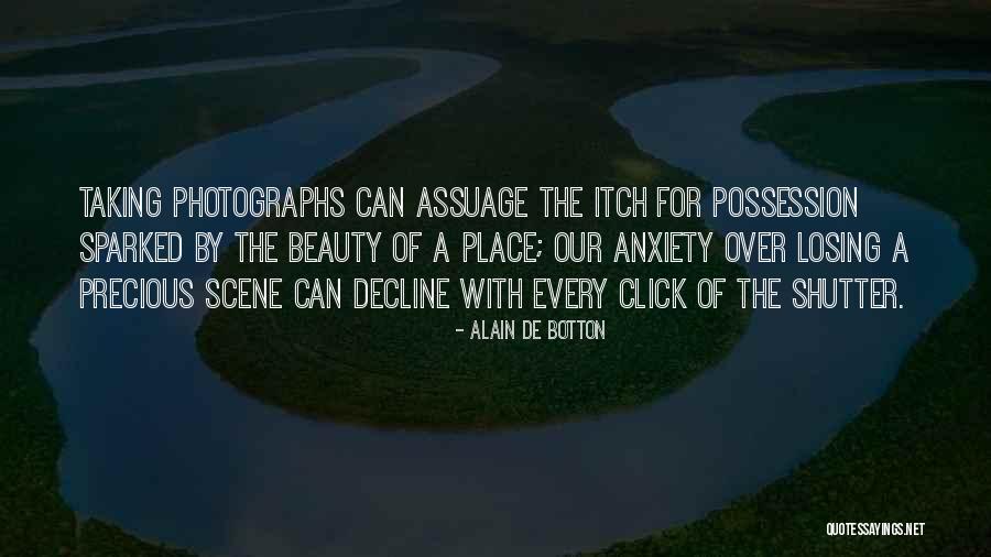 Losing Precious Things Quotes By Alain De Botton Losing Precious Things Quotes By Alain De Botton