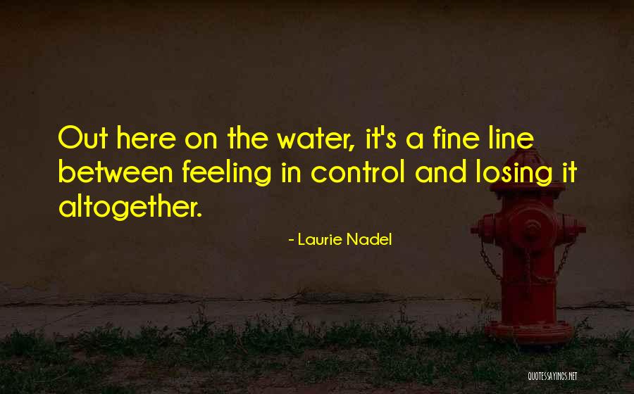 Losing Quote Quotes By Laurie Nadel Losing Quote Quotes By Laurie Nadel