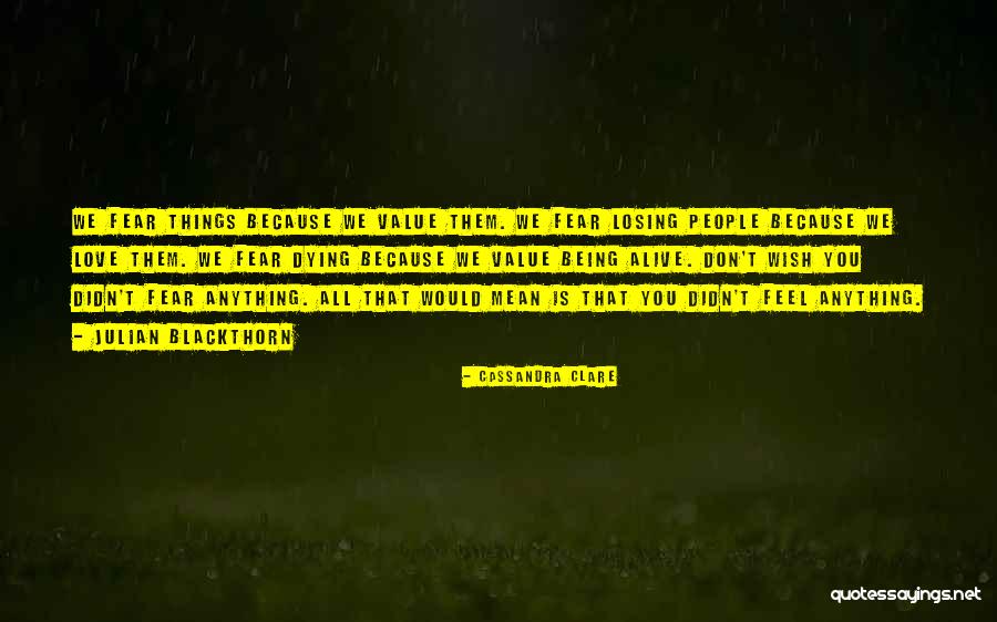 Losing Quotes Quotes By Cassandra Clare Losing Quotes Quotes By Cassandra Clare