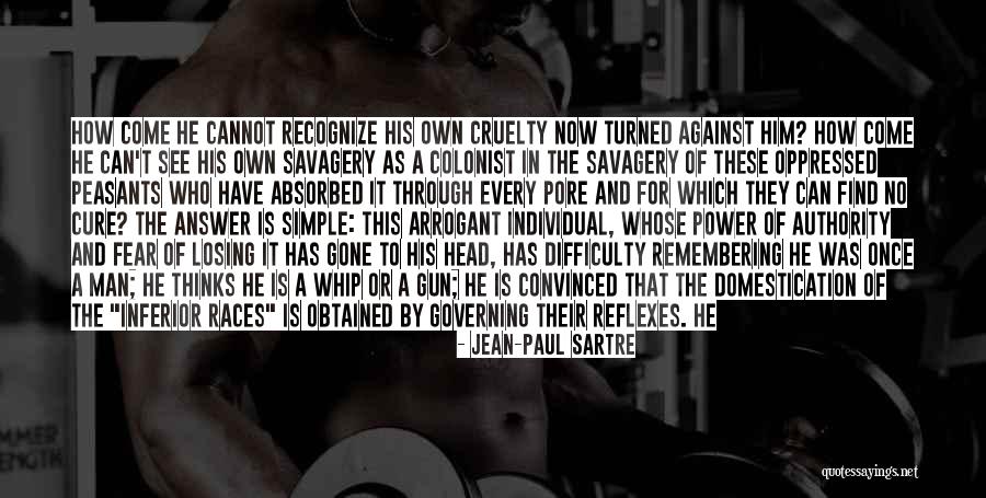 Losing Races Quotes By Jean-Paul Sartre Losing Races Quotes By Jean-Paul Sartre