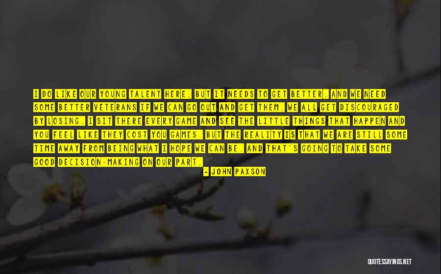 Losing Reality Quotes By John Paxson Losing Reality Quotes By John Paxson