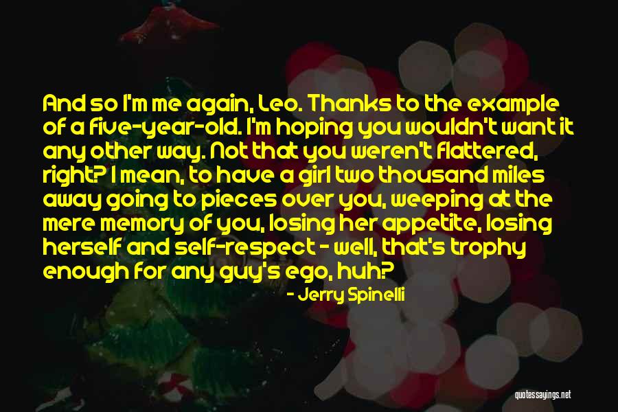 Losing Respect For Yourself Quotes By Jerry Spinelli Losing Respect For Yourself Quotes By Jerry Spinelli