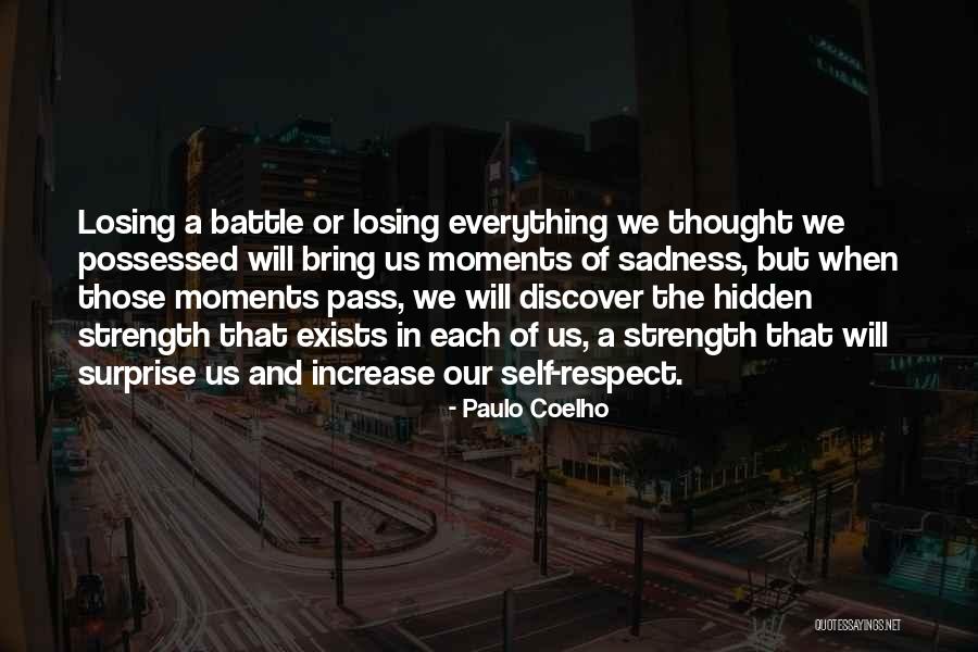 Losing Respect For Yourself Quotes By Paulo Coelho Losing Respect For Yourself Quotes By Paulo Coelho