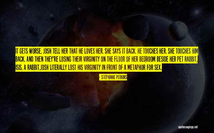 Losing S Pet Quotes By Stephanie Perkins Losing S Pet Quotes By Stephanie Perkins