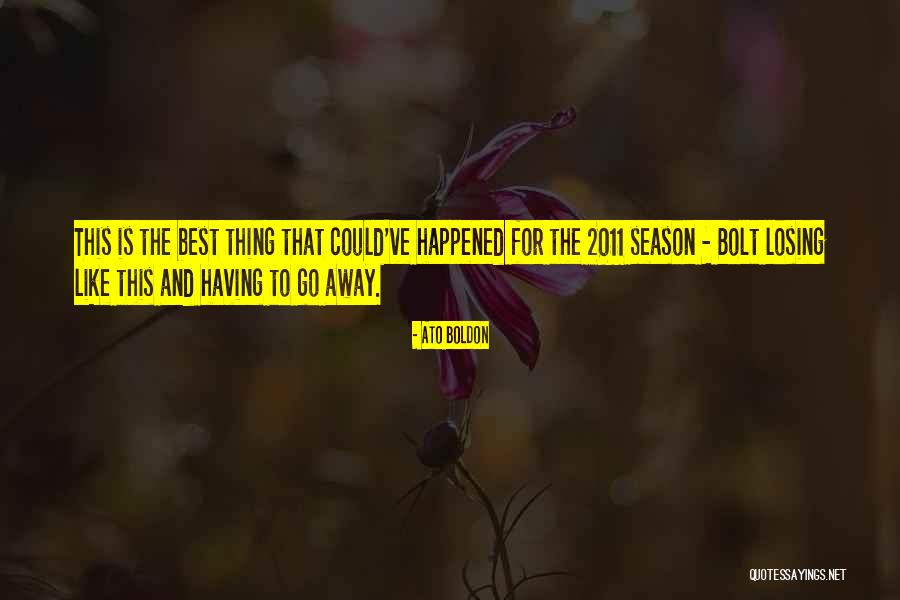 Losing Season Quotes By Ato Boldon Losing Season Quotes By Ato Boldon