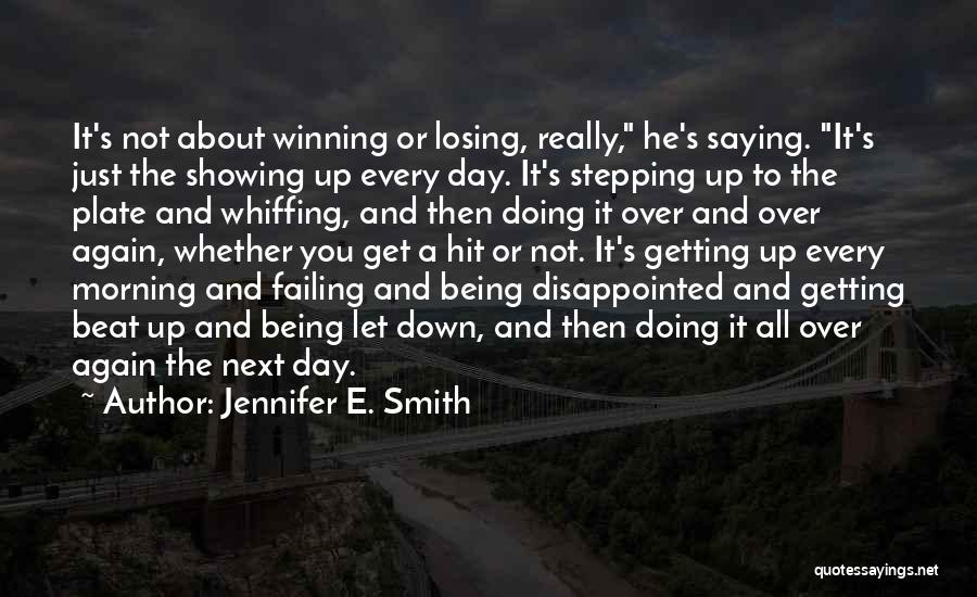 Losing Season Quotes By Jennifer E. Smith