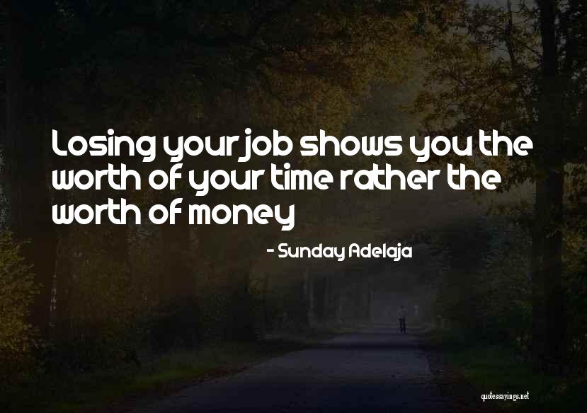 Losing Self Worth Quotes By Sunday Adelaja Losing Self Worth Quotes By Sunday Adelaja
