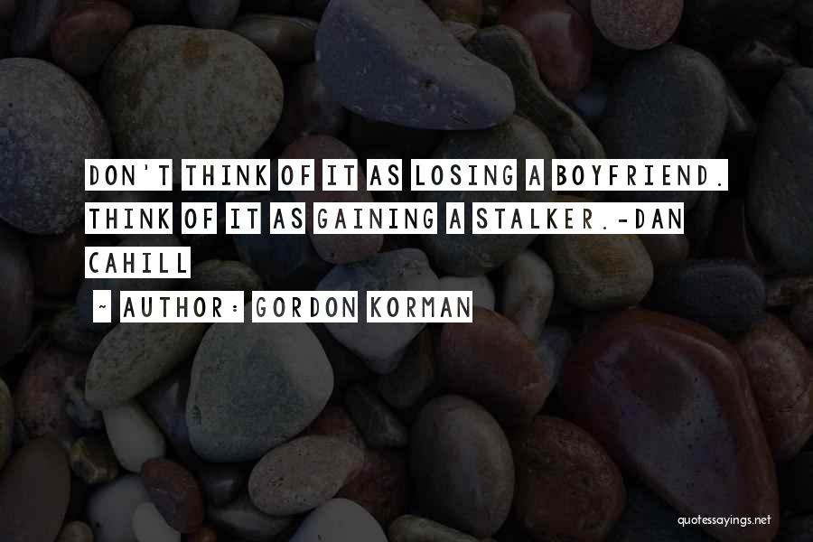 Losing Someone And Gaining Quotes By Gordon Korman