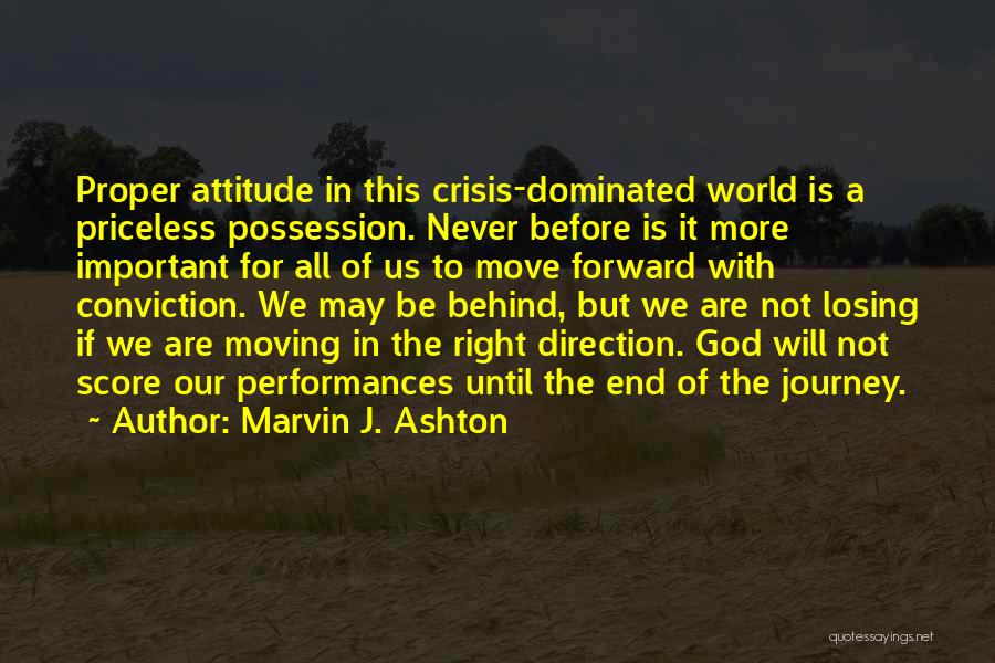 Losing Someone And Moving On Quotes By Marvin J. Ashton