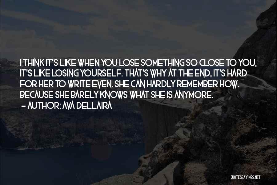 Losing Someone Close Quotes By Ava Dellaira