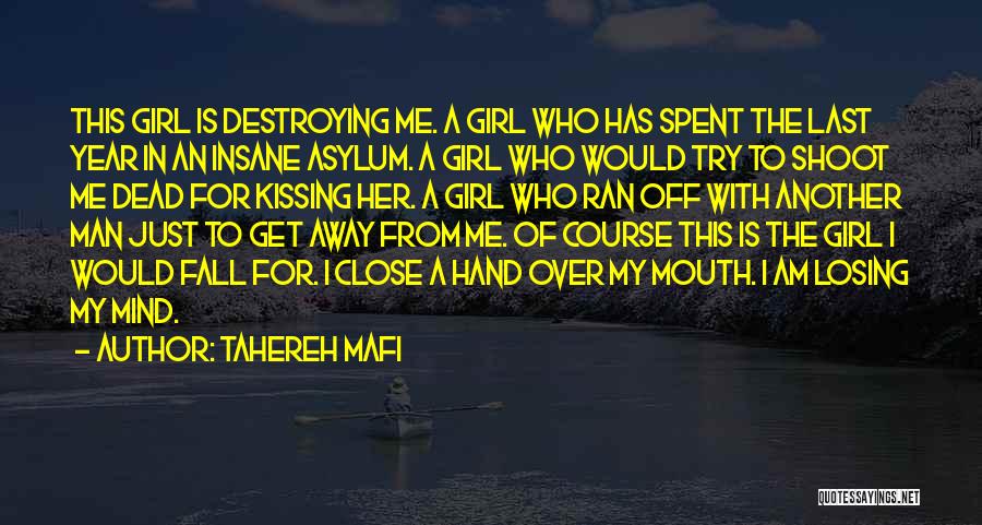 Losing Someone Close To You Quotes By Tahereh Mafi