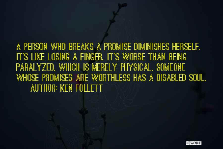 Losing Someone Quotes By Ken Follett