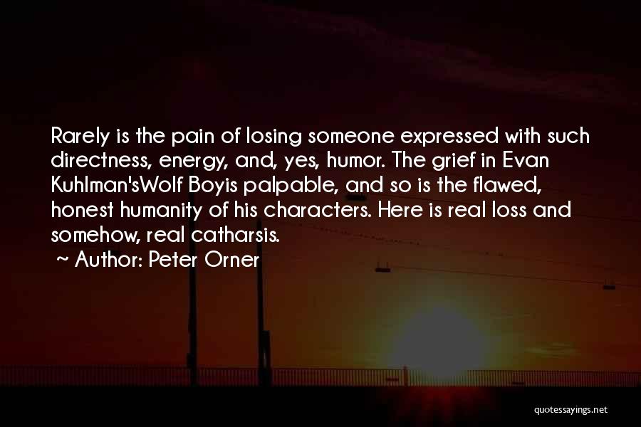 Losing Someone Quotes By Peter Orner