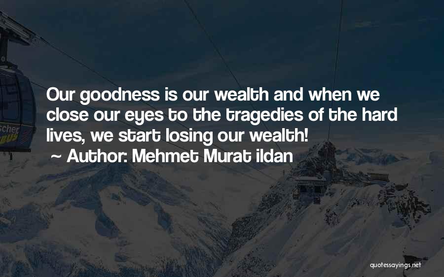 Losing Someone So Close Quotes By Mehmet Murat Ildan