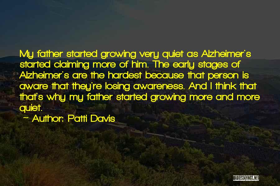 Losing Someone To Alzheimer's Quotes By Patti Davis