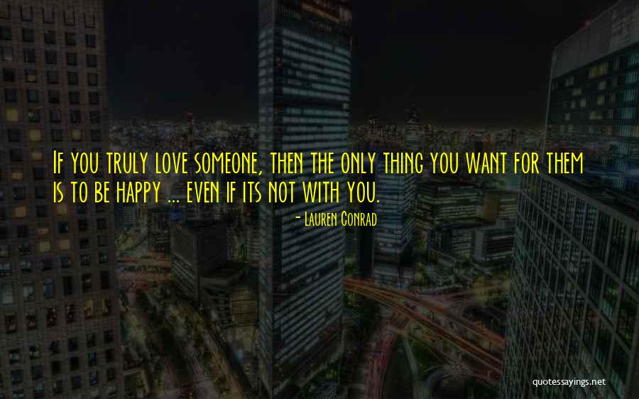 Losing Someone To Another Person Quotes By Lauren Conrad Losing Someone To Another Person Quotes By Lauren Conrad