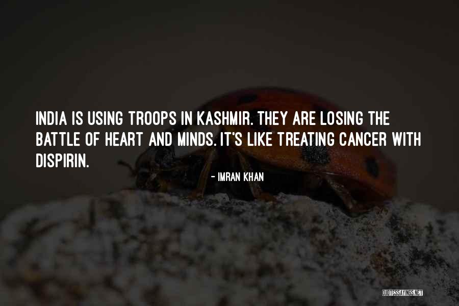 Losing Someone With Cancer Quotes By Imran Khan