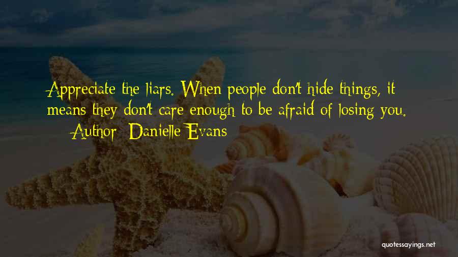 Losing Someone You Care Quotes By Danielle Evans