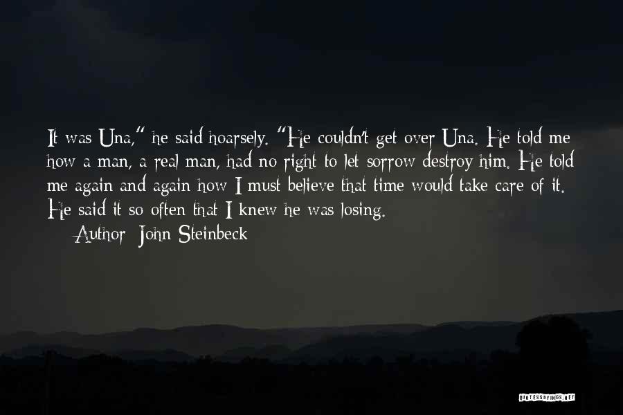 Losing Someone You Care Quotes By John Steinbeck