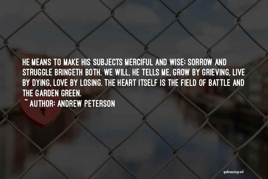 Losing Someone You Live Quotes By Andrew Peterson