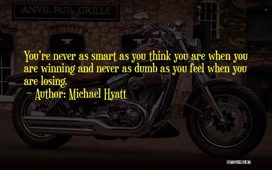 Losing Someone You Never Had Quotes By Michael Hyatt