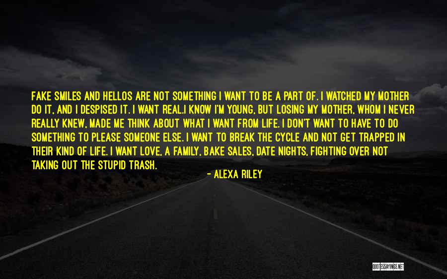 Losing Someone You Never Knew Quotes By Alexa Riley