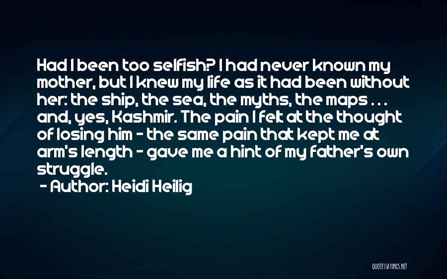 Losing Someone You Never Knew Quotes By Heidi Heilig Losing Someone You Never Knew Quotes By Heidi Heilig