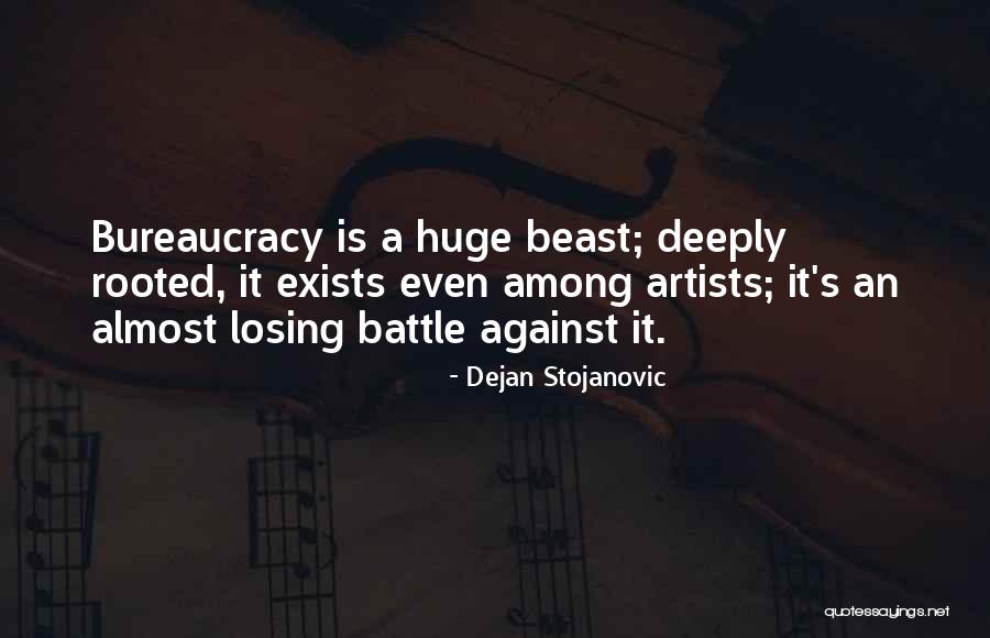 Losing Something Huge Quotes By Dejan Stojanovic Losing Something Huge Quotes By Dejan Stojanovic