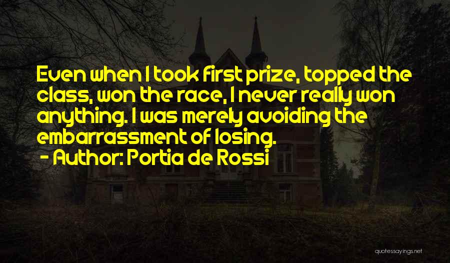 Losing Something You Never Had Quotes By Portia De Rossi
