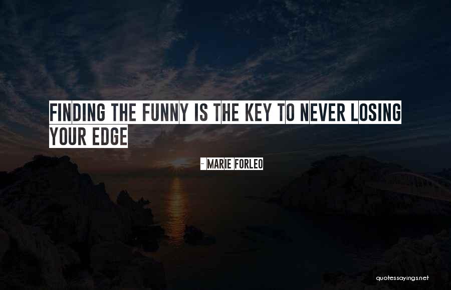 Losing Something You Never Really Had Quotes By Marie Forleo Losing Something You Never Really Had Quotes By Marie Forleo