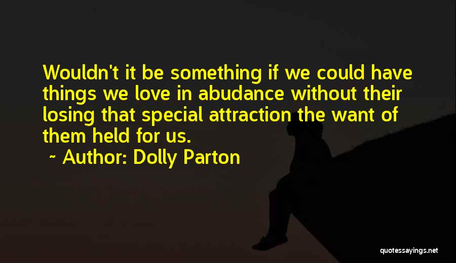 Losing That Special Someone Quotes By Dolly Parton