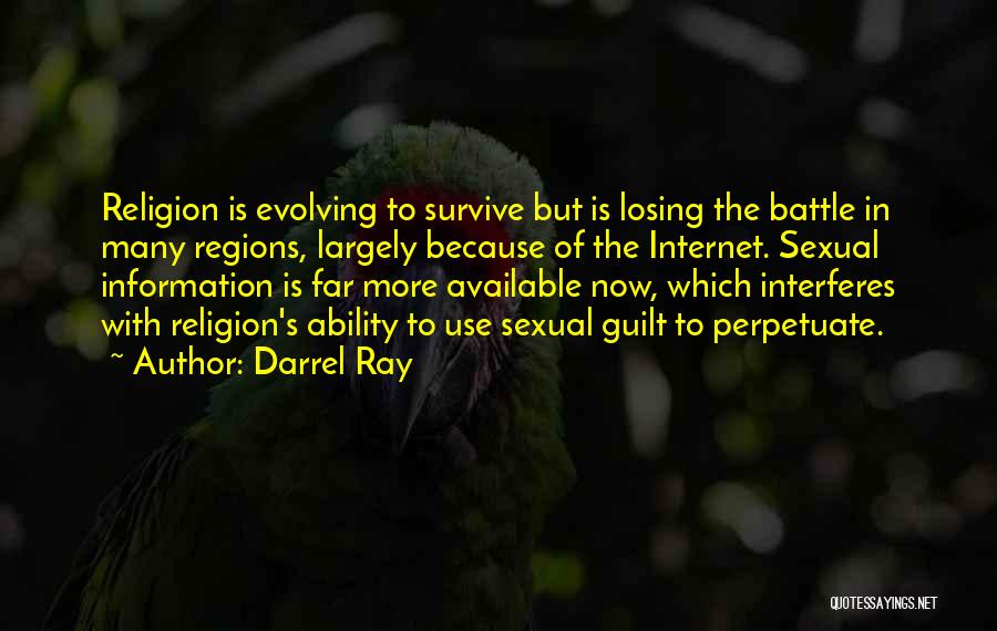 Losing The Battle Quotes By Darrel Ray