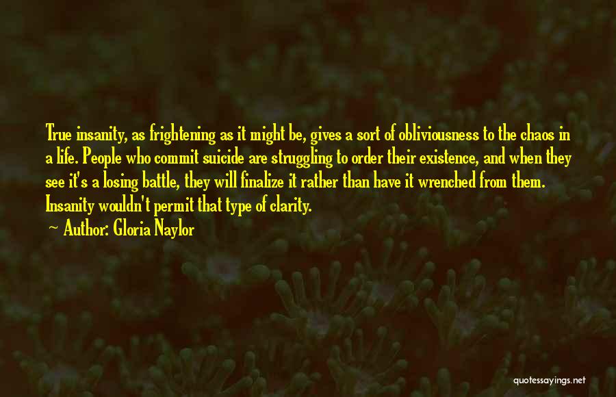 Losing The Battle Quotes By Gloria Naylor
