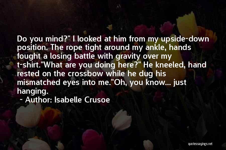 Losing The Battle Quotes By Isabelle Crusoe